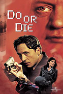 Film: Do or die