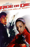 Film: Ride or Die - Fahr zur Hölle, Baby