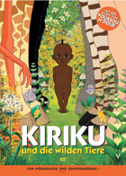 Film: Kiriku und die wilden Tiere