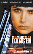 Film: Moments of Danger